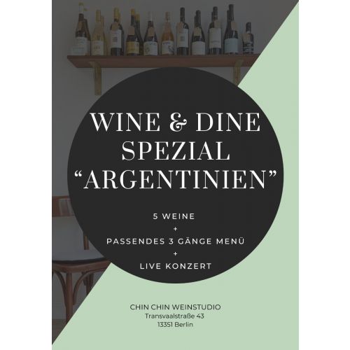 Wine & Dine Spezial "Argentinien"